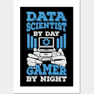 Data Scientist By Day Gamer By Night Posters and Art